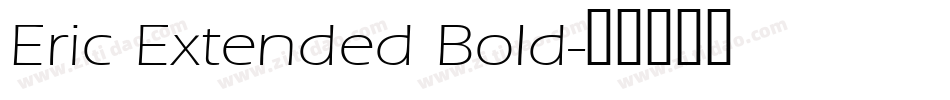 Eric Extended Bold字体转换